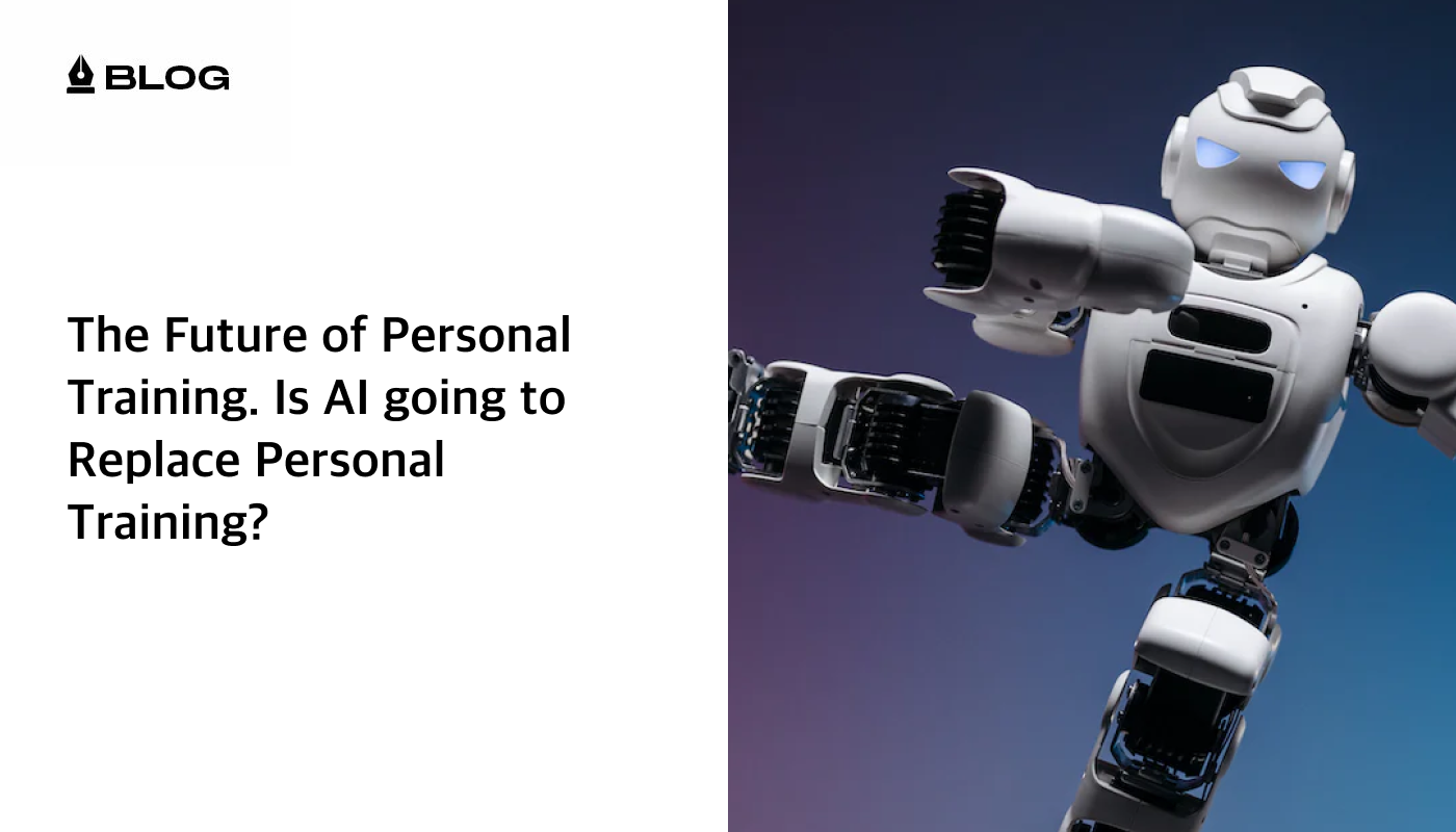 The Future of Personal Training. Is AI going to Replace Personal Training?